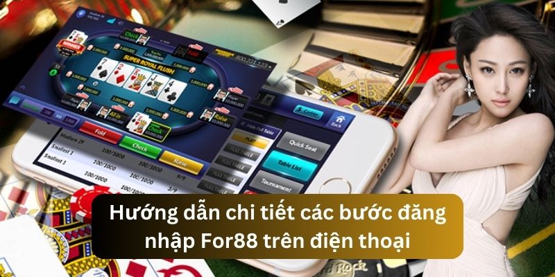 Quá trình đăng nhập For88 đơn giản trên điện thoại